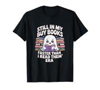 Funny Book Lover Ghost Reading Still in My Buy Books Era T-Shirt