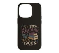 Funny Book Lover Reading Since The Late 1900s Case for iPhone 14 Pro