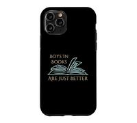 Funny book reading lover Boys In Books Are Just Better Case for iPhone 11 Pro