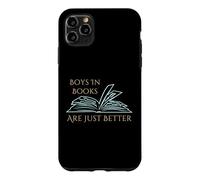 Funny book reading lover Boys In Books Are Just Better Case for iPhone 11 Pro Max