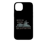 Funny book reading lover Boys In Books Are Just Better Case for iPhone 14 Plus