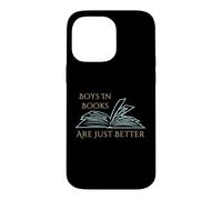 Funny book reading lover Boys In Books Are Just Better Case for iPhone 14 Pro Max