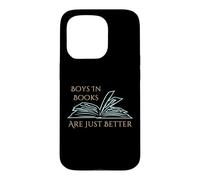 Funny book reading lover Boys In Books Are Just Better Case for iPhone 15 Pro