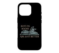 Funny book reading lover Boys In Books Are Just Better Case for iPhone 16 Pro