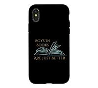Funny book reading lover Boys In Books Are Just Better Case for iPhone X/XS