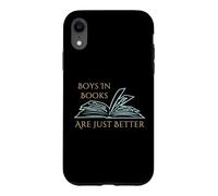 Funny book reading lover Boys In Books Are Just Better Case for iPhone XR