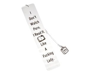 Funny Bookmarks Gifts,I Don't Watch Porn. I Read It Like A Fcking Lady Bookmark,Wicked Bookmark,Smut Bookmark,Funny Smutty Stainless Steel Bookmark,Reading Gifts for Book Club Bookworm Book Lover