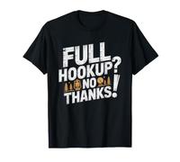 Funny Boondocker Who Thinks Full Hookup Camping Beginners T-Shirt