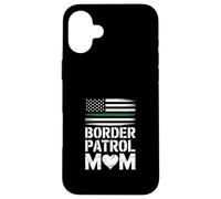 Funny Border Patrol Mom Saying American Flag Heart Case for iPhone 16 Plus