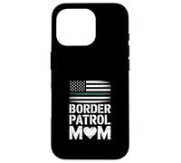 Funny Border Patrol Mom Saying American Flag Heart Case for iPhone 16 Pro