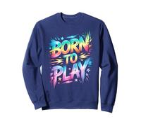 Funny BORN TO PLAY Snack Teacher Jump On Kids Fast Games Sweatshirt