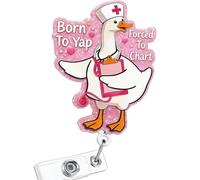 Funny Born to Yap Forced to Chart Nurse Badge Reel, Cute Goose Badge Holder with Retractable Clip, Name Tag Pediatric Work Badge Buddy, Gifts for Medical Student RN LPN CNA MA Teacher Doctor