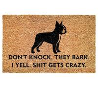 Funny Boston Terrier Entrance Doormat - Don't Knock They Bark I Yell Gets Crazy - Bold Quote for Porch - Patio - Indoor Decor - Durable Non Slip Floor Mat - Pet Owners - Everyday Use