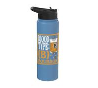Funny Bourbon Blood Type Whiskey Day Drinking Drinker Joke Stainless Steel Insulated Water Bottle
