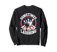 Funny Bowler Who Hears The Ten Pin Laughing Retro Sweatshirt