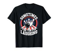 Funny Bowler Who Hears The Ten Pin Laughing Retro T-Shirt