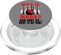 Funny Bowling Humor Who is Mark Why Hit Him Bowler Meme Gift PopSockets PopGrip for MagSafe