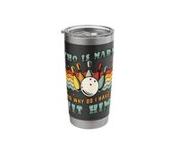 Funny Bowling Humor Who is Mark Why Hit Him Bowler Meme Gift Stainless Steel Insulated Tumbler