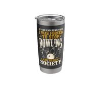 Funny Bowling If You Can Read This I was Forced to Stop Stainless Steel Insulated Tumbler