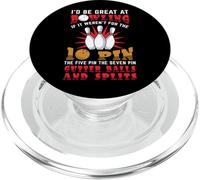 Funny Bowling Player I'd be Great at Bowling Ten Pin Bowler PopSockets PopGrip for MagSafe