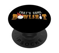Funny Bowling Player That's Bowlshit Team Bowler Gift Humor PopSockets Adhesive PopGrip