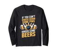 Funny Bowling Saying Knock Down Pins Beers Long Sleeve T-Shirt