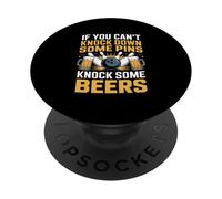 Funny Bowling Saying Knock Down Pins Beers PopSockets Adhesive PopGrip