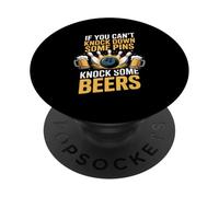 Funny Bowling Saying Knock Down Pins Beers PopSockets Adhesive PopGrip