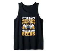 Funny Bowling Saying Knock Down Pins Beers Tank Top