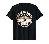 Funny Bowling Team Who Trusts Lucky Charm Over Skill T-Shirt