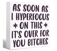 Funny Box Sign Decor Tabletop As Soon As I Hyperfocus On This It'S Over For You B Wooden Block Signs Humorous Joke Desk Décor For Home Office Bedroom Table Décor, Cheer Up Gifts For Women Girl Friend