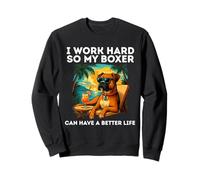 Funny Boxer Dog Design I Work Hard Boxer Dog Lovers Sweatshirt