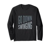 Funny Boxer Saying Go Down Swinging for Boxer Long Sleeve T-Shirt
