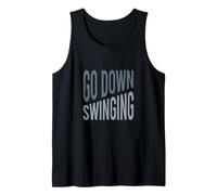 Funny Boxer Saying Go Down Swinging for Boxer Tank Top