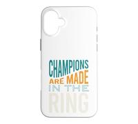 Funny Boxing MMA Champions are made in the ring Case for iPhone 16 Plus