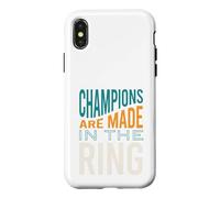 Funny Boxing MMA Champions are made in the ring Case for iPhone X/XS