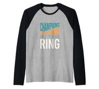 Funny Boxing MMA Champions are Made in the Ring Raglan Baseball Tee