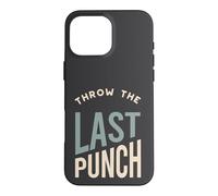 Funny Boxing MMA Throw the last punch Case for iPhone 16 Pro Max