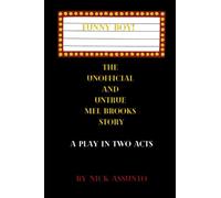 FUNNY BOY!: The Unofficial and Untrue Mel Brooks Story