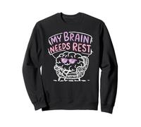 Funny Brain Humor, My Mind Needs Rest Sweatshirt