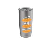 Funny Bread Quotes;Bread Lover's Dough i Need More Bread Stainless Steel Insulated Tumbler
