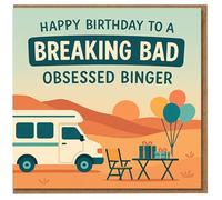 Funny Breaking Bad Fan Birthday Card - 'Happy Birthday to a Breaking Bad Obsessed Binger' Camper Van Desert Scene, TV Binge Watcher Humour