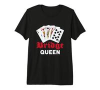 Funny Bridge Queen Playing Cards Bridge Card Player Premium T-Shirt