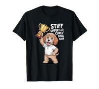Funny British Dog Shirt Stiff Upper Lip Curly Dog Cockapoo T-Shirt