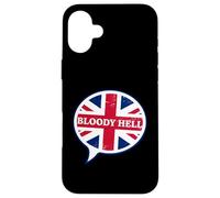 Funny British Flag Humor Bloody Hell English Britain UK Case for iPhone 16 Plus