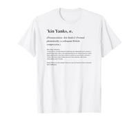 Funny British Sarcasm s 'kin Yanks Dictionary Definition T-Shirt
