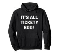 Funny British Slang It's All Tickety Boo! Pullover Hoodie