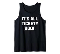 Funny British Slang It's All Tickety Boo! Tank Top