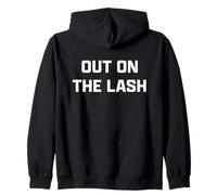 Funny British Slang Out On The Lash Zip Hoodie