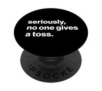 Funny British Slang Seriously, No one Gives A Toss PopSockets Adhesive PopGrip
